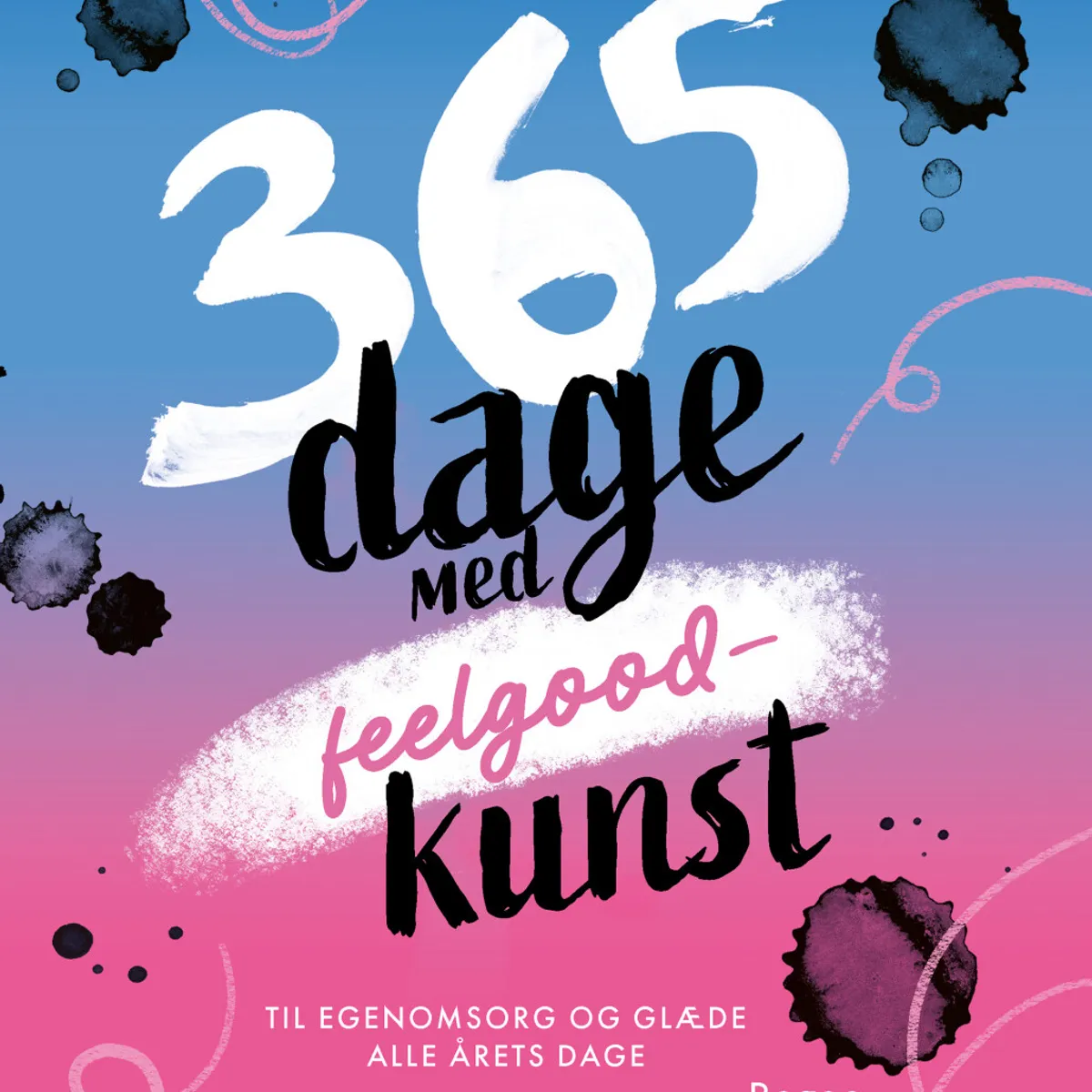 365 Dage Med Feelgood-kunst - Lorna Scobie - Bog