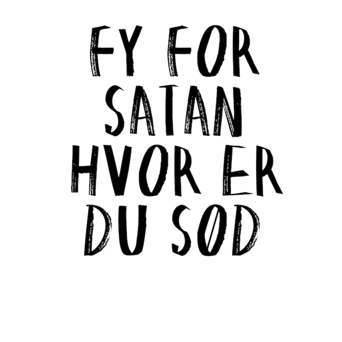 A5 Kort - SATAN SØD