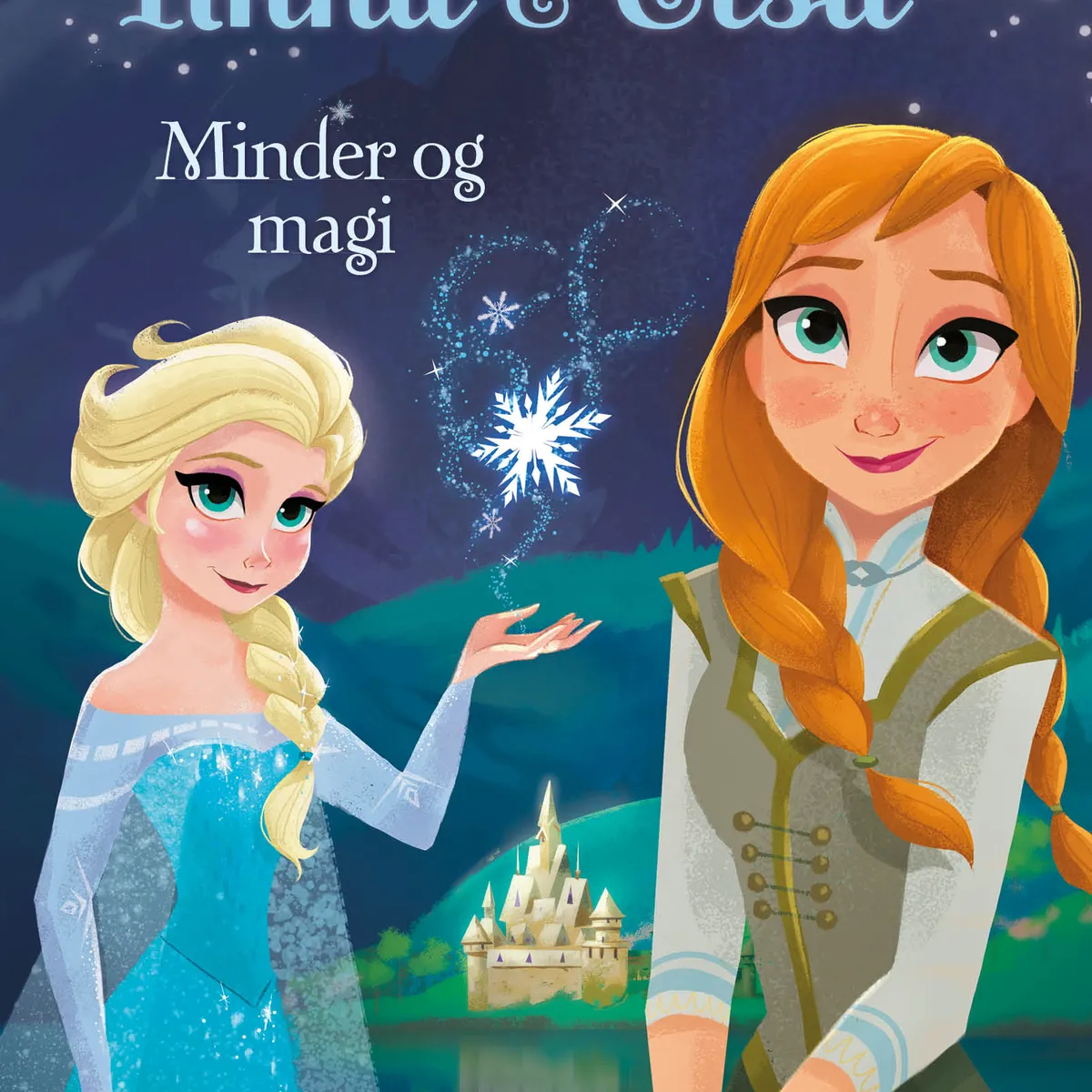 Anna og Elsa - Minder og magi