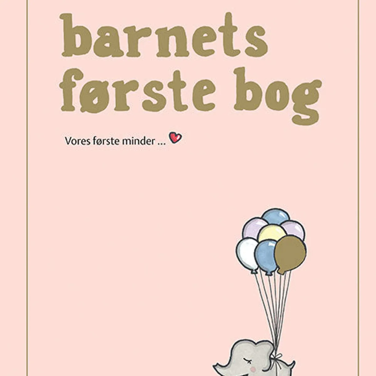 Barnets første bog - ROSA