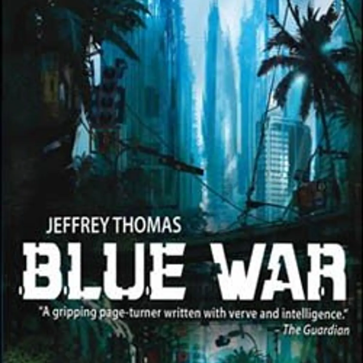 Blue War - 978-1-84416-535-2