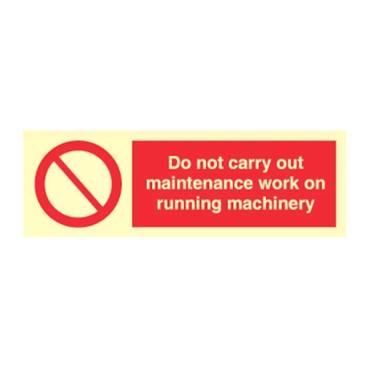 Do not carry out maintenance work - Efterlysende Vinyl HI150 - 100 x 300 mm