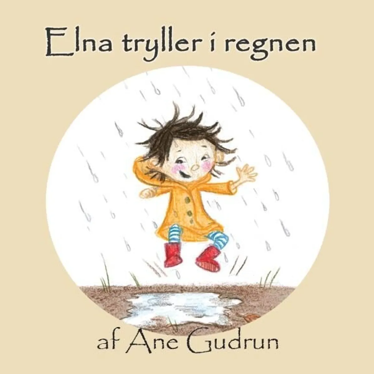 Elna Tryller I Regnen - Ane Gudrun - Bog