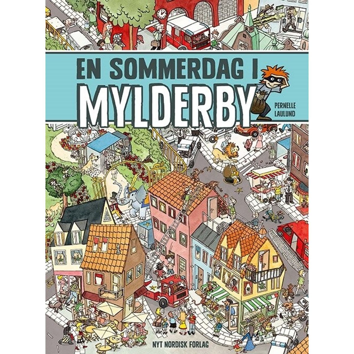 En Sommerdag I Mylderby - Pernelle Laulund - Bog