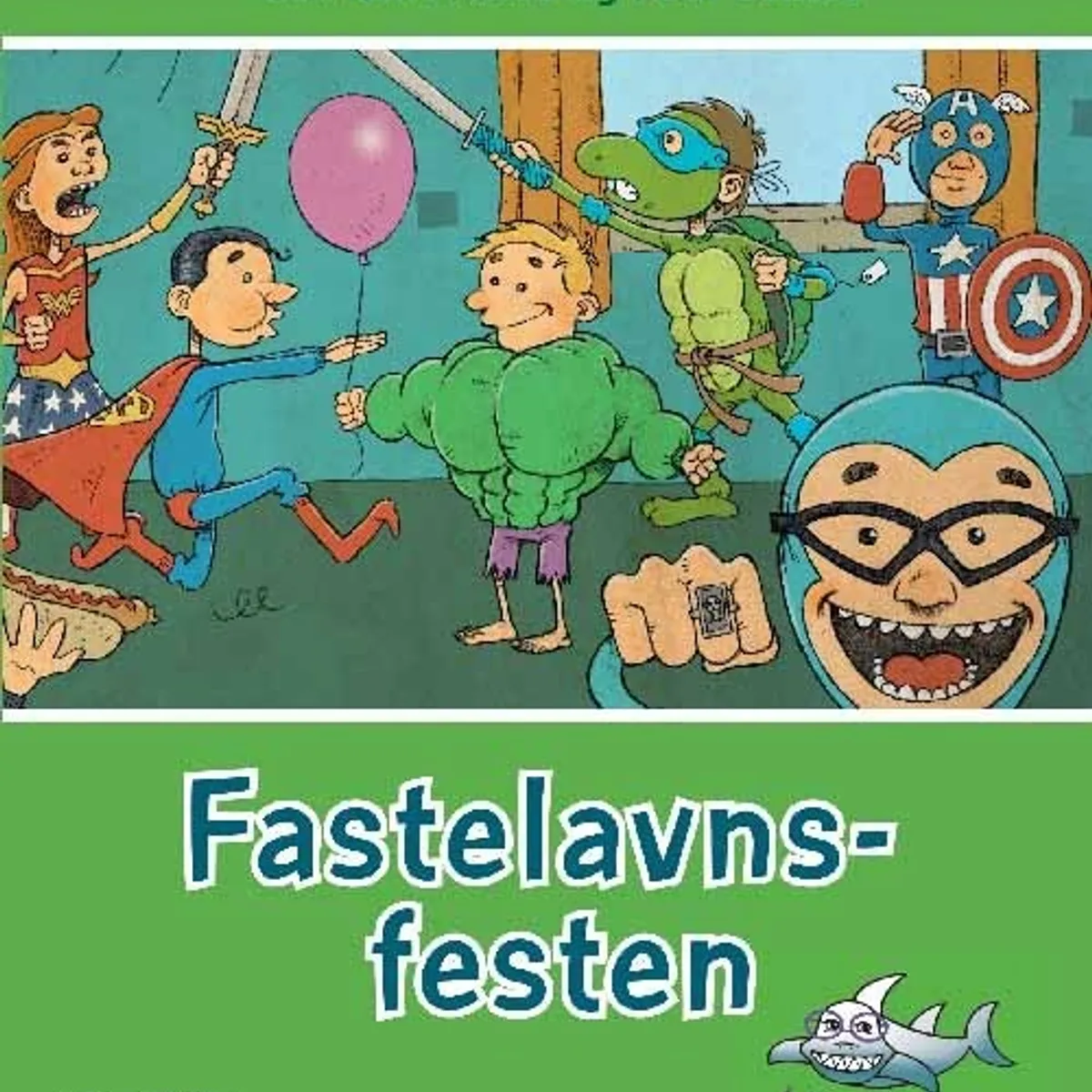 Fastelavnsfesten - Jan Chr. Næss - Bog