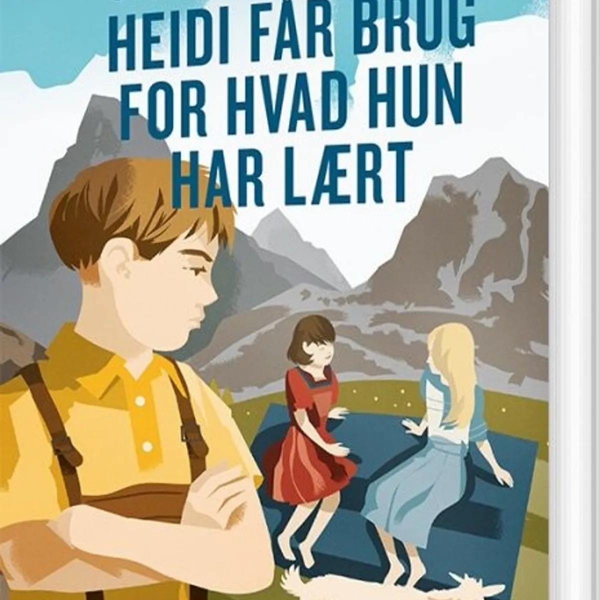 Gads Lette Klassikere: Heidi Får Brug For, Hvad Hun Har Lært - Johanna Spyri - Bog