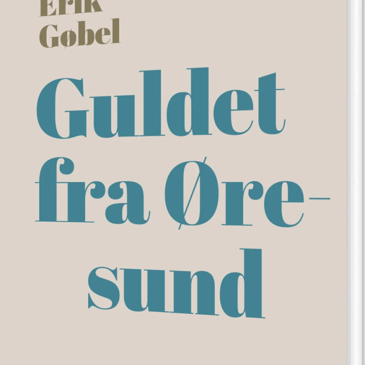 Guldet Fra øresund - Erik Gøbel - Bog