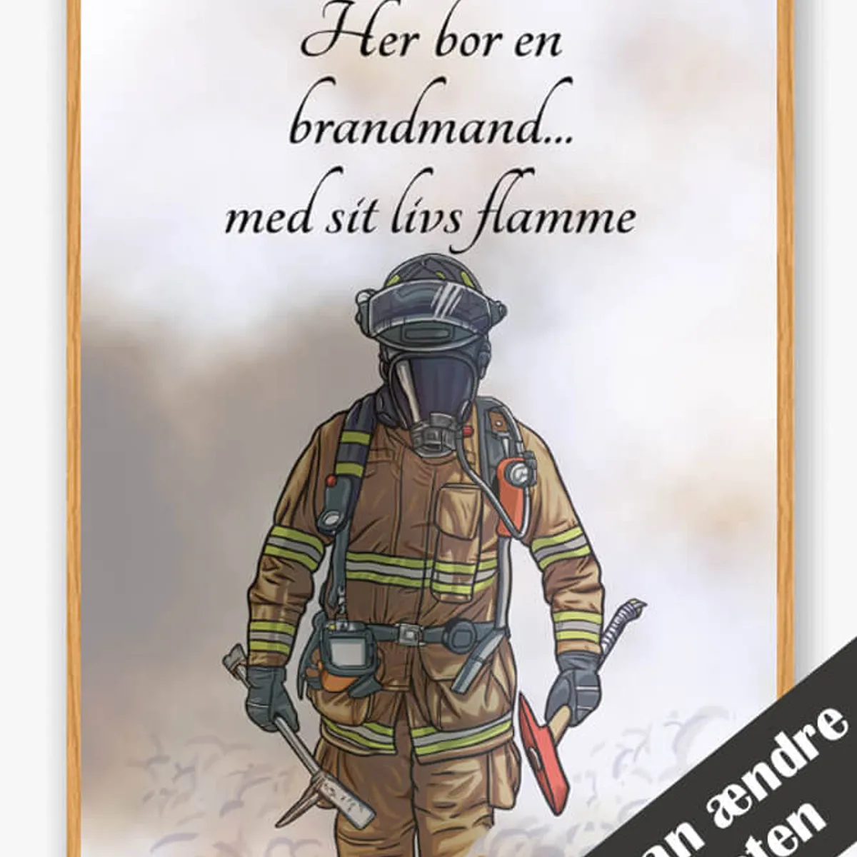 Her bor en brandmand... (brun) - plakat (Størrelse: L - 50x70cm (B2))