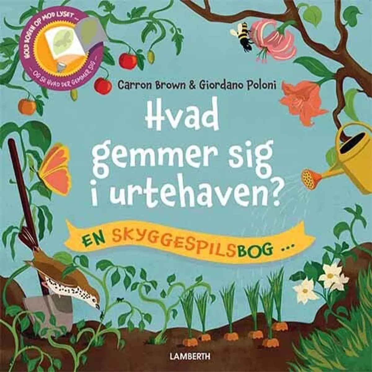 Hvad Gemmer Sig I Urtehaven? - Carron Brown - Bog