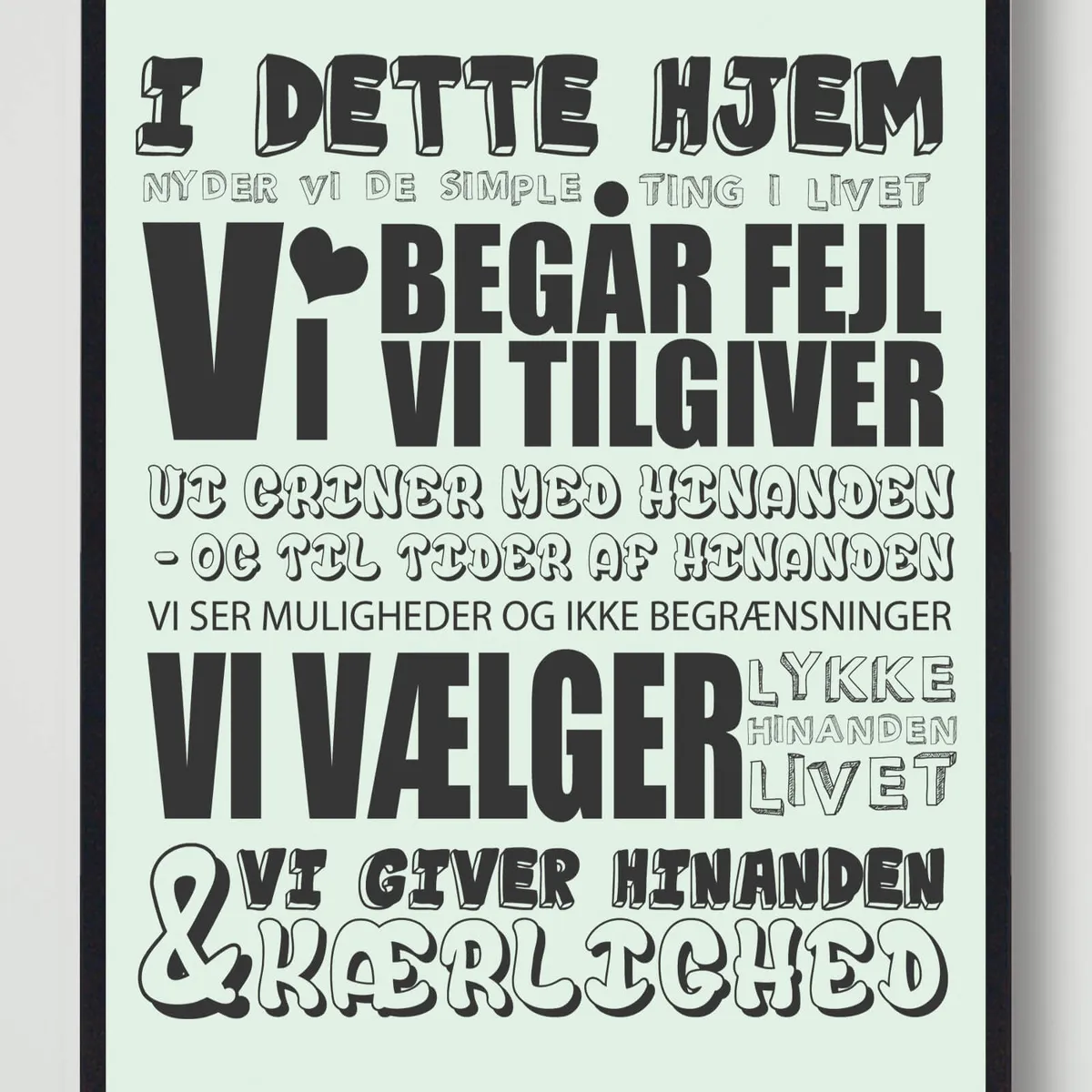 I dette hjem nyder vi... - plakat (Størrelse: L - 50x70cm (B2))