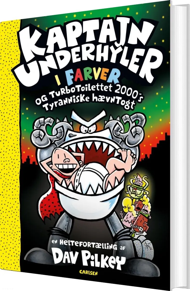 Kaptajn Underhyler I Farver 11 - Turbo-toilettet - Dav Pilkey - Bog