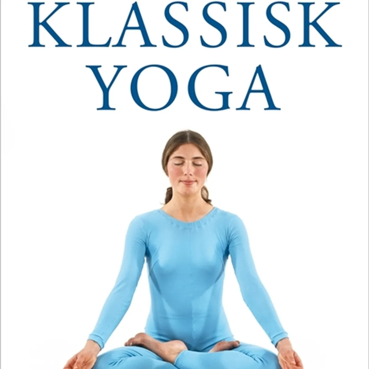 Klassisk yoga