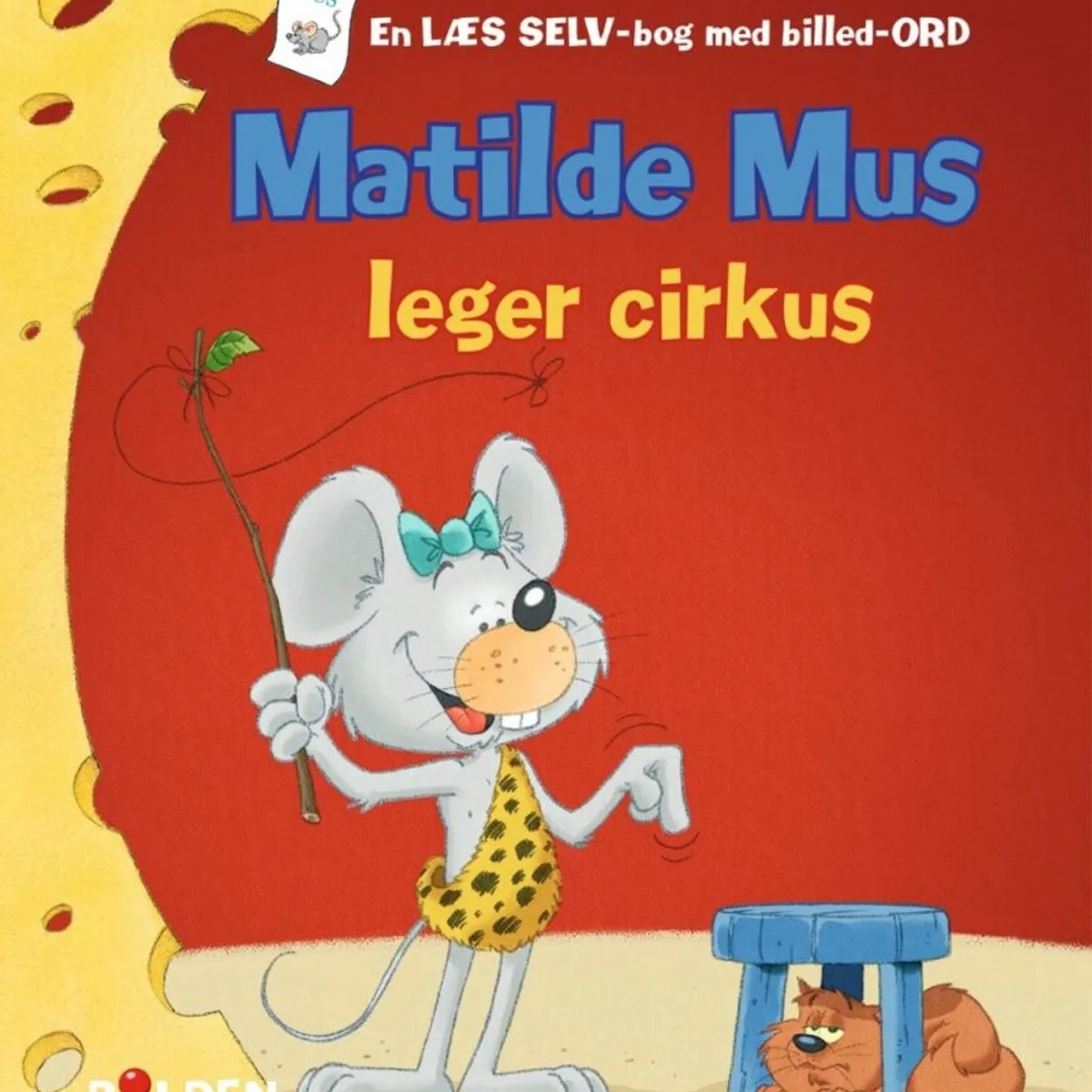 Matilde Mus Leger Cirkus - Gilson - Bog