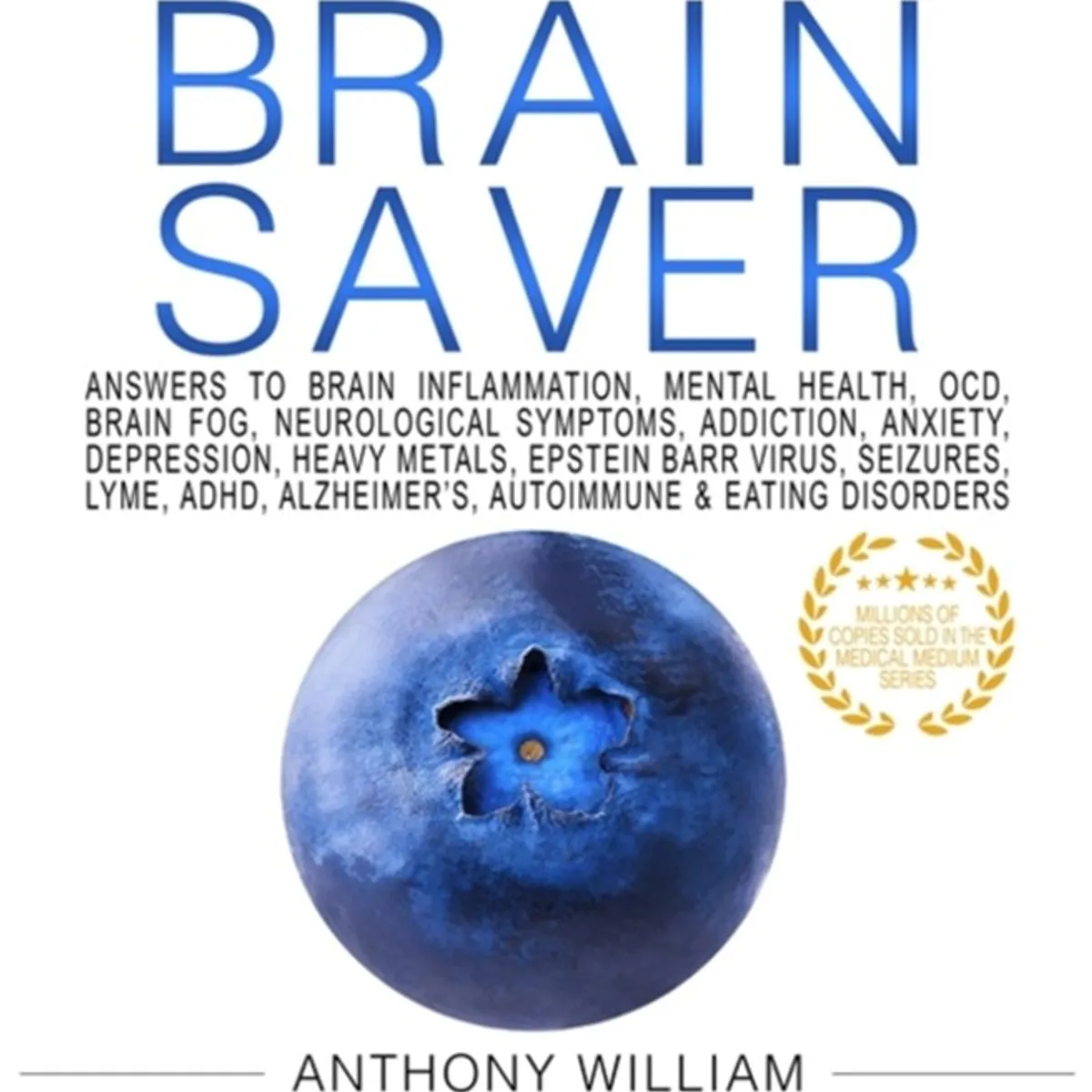 Medical Medium Brain Saver