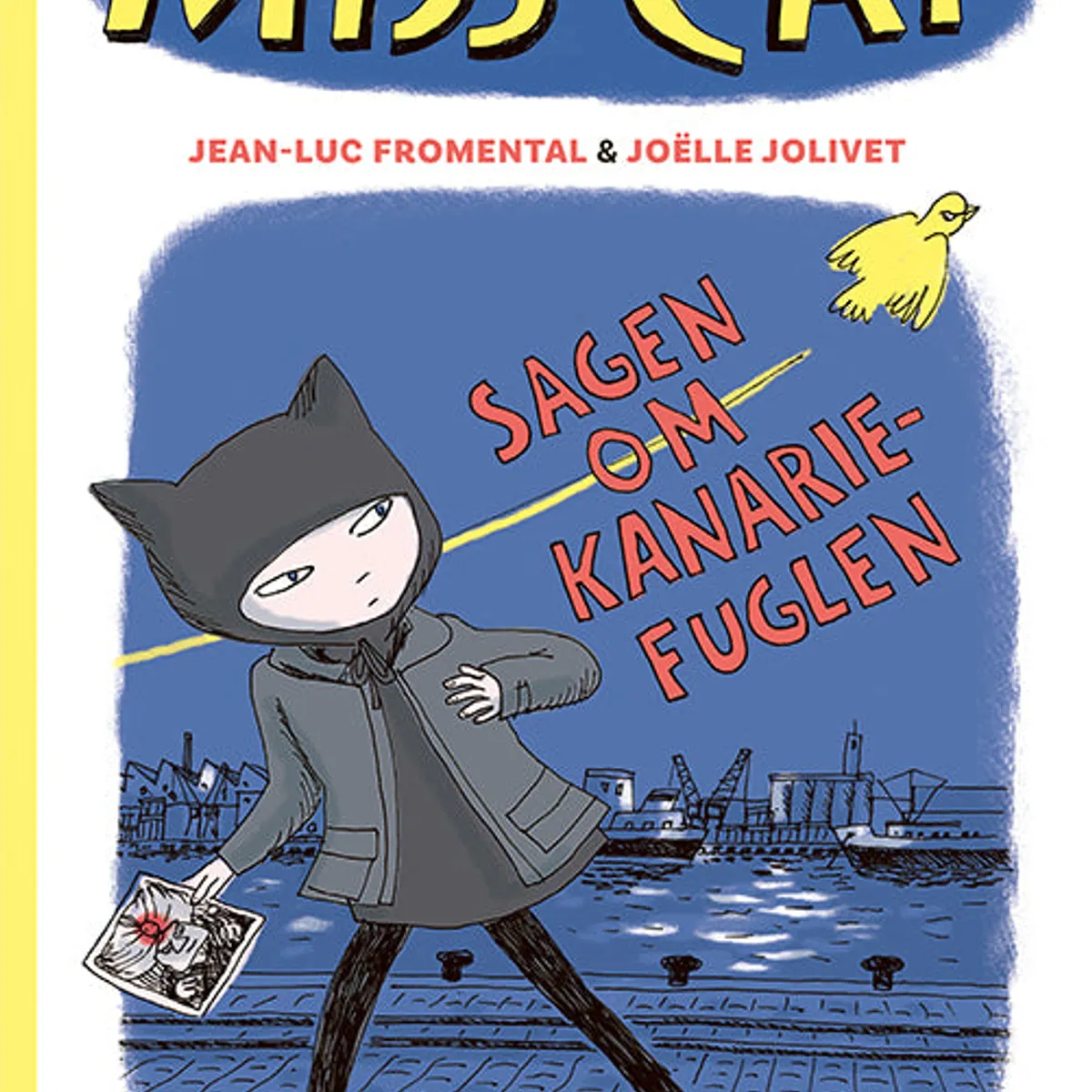 Miss Cat Sagen om kanariefuglen