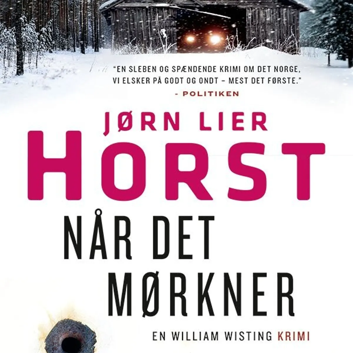 Når Det Mørkner - Jørn Lier Horst - Bog