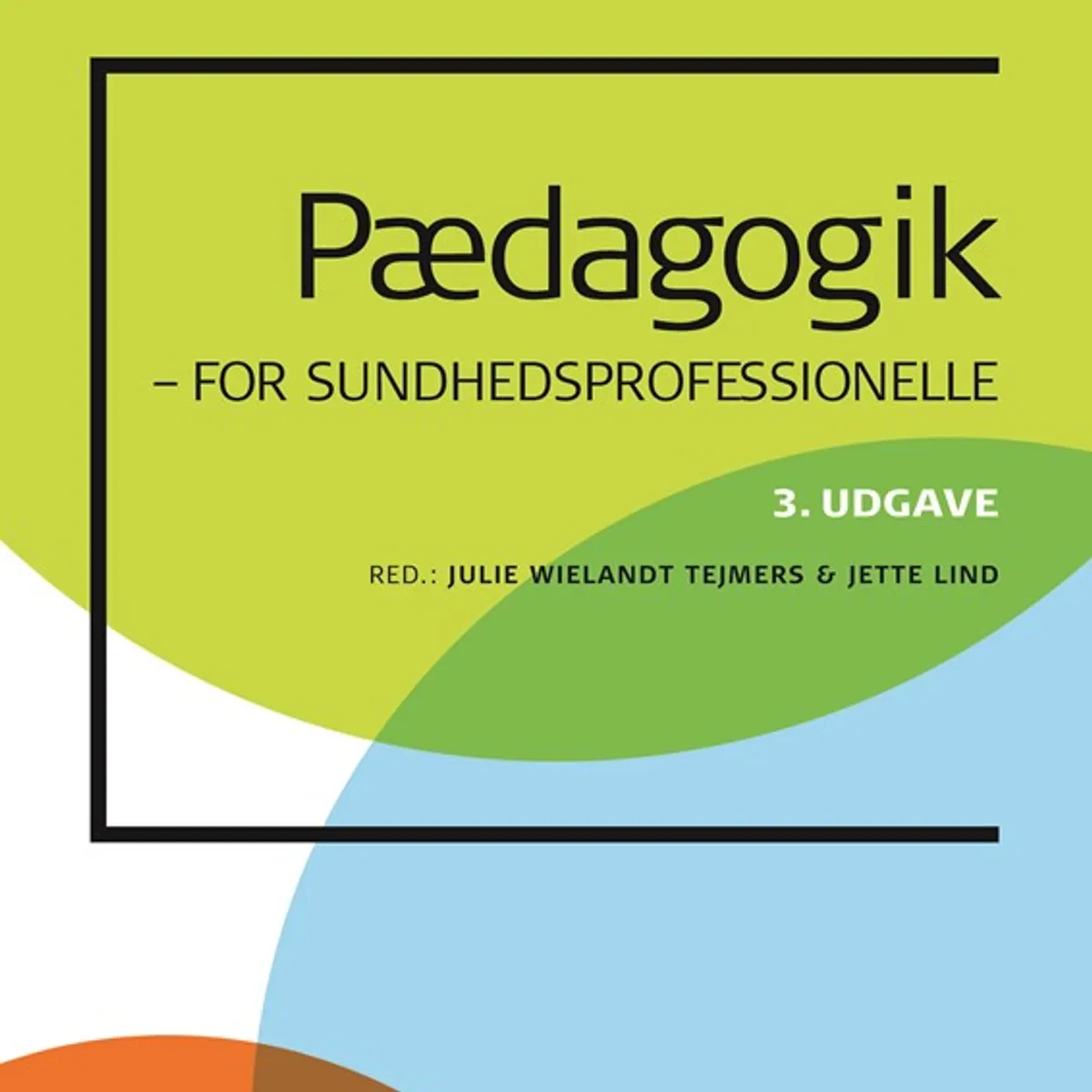 Pædagogik for sundhedsprofessionelle