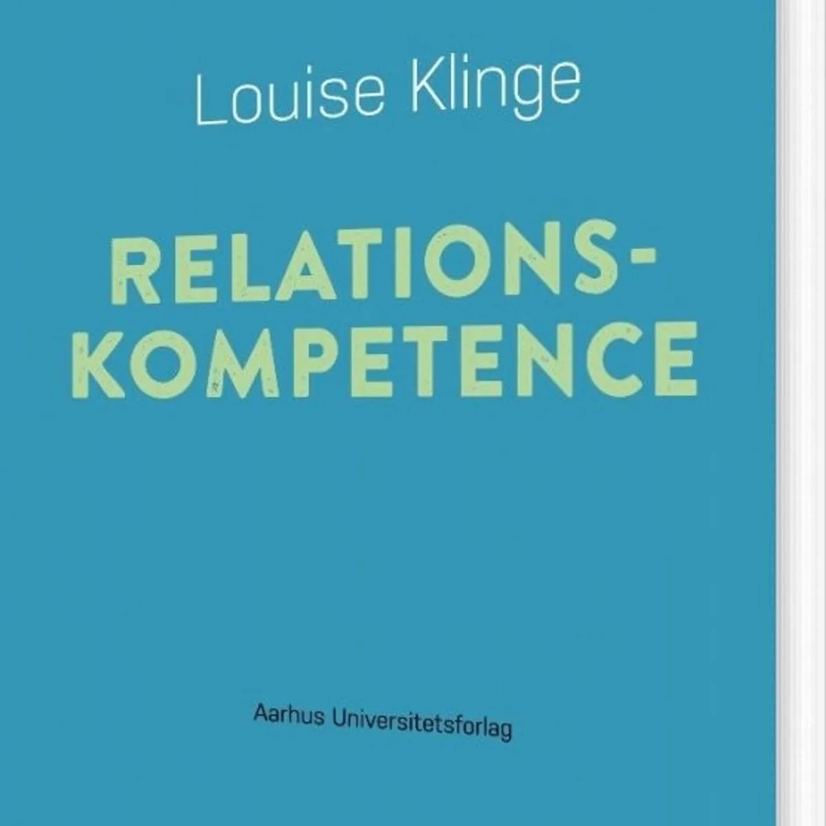 Relationskompetence - Louise Klinge - Bog