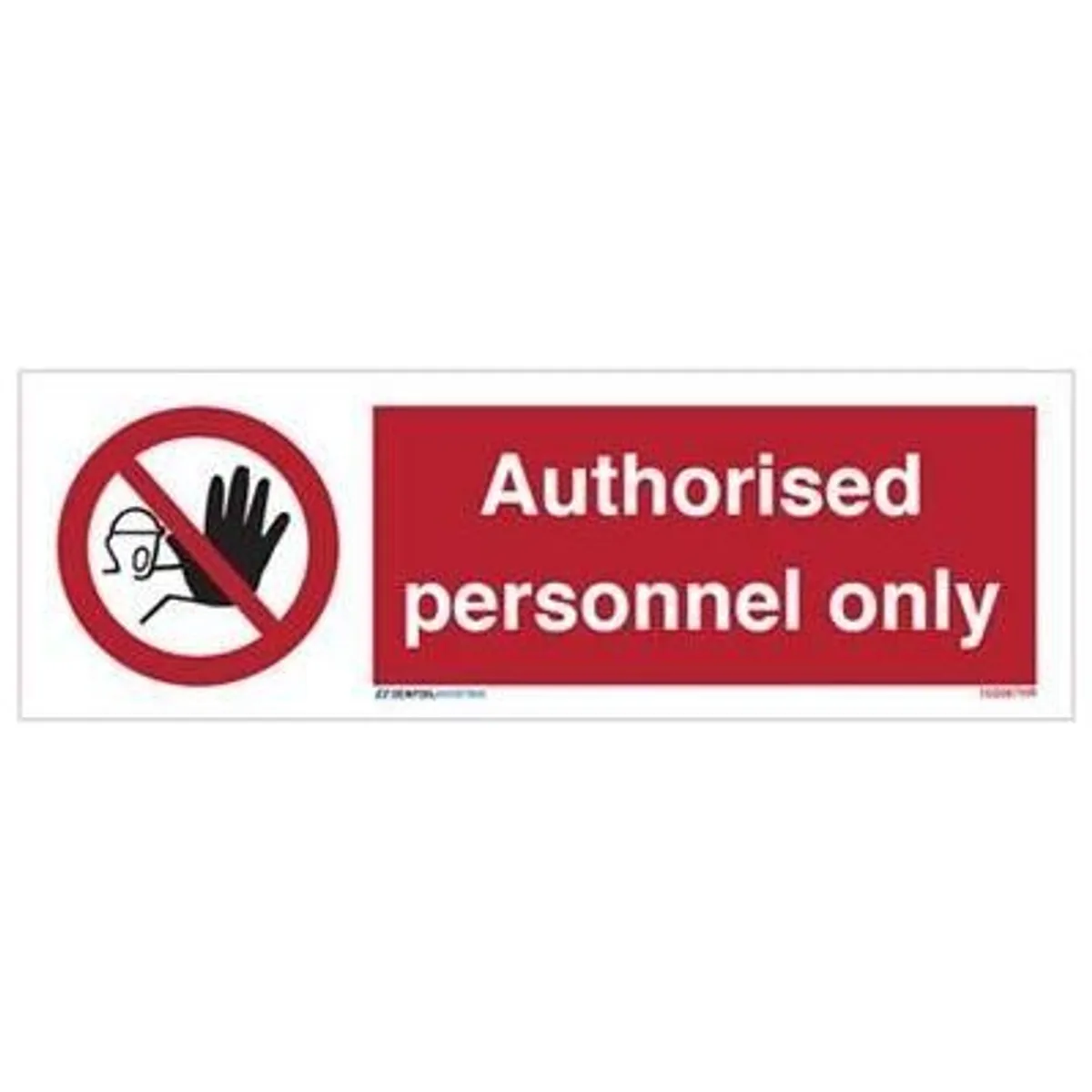 Sign IMO Authorised personnel only 102047