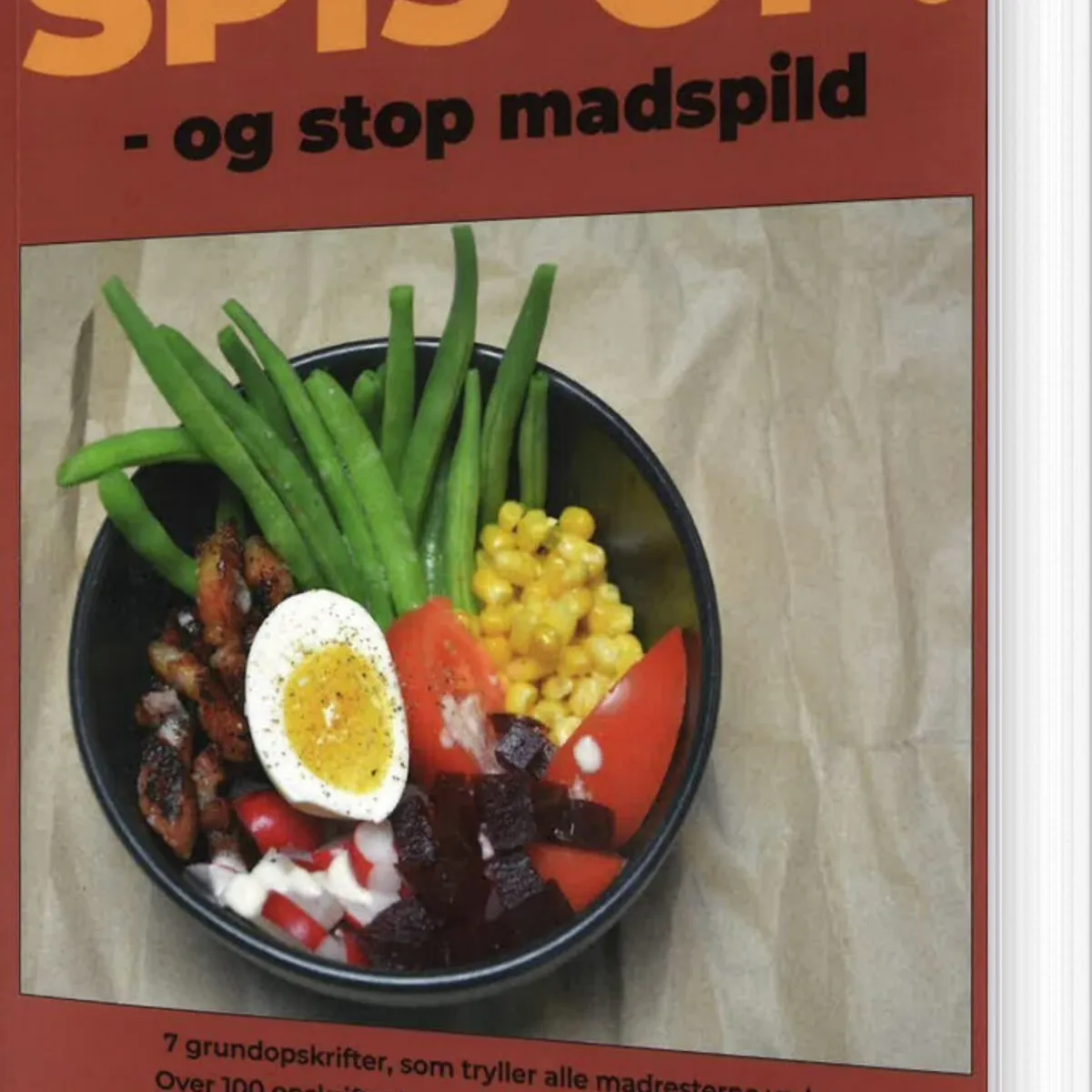 Spis Op - Og Stop Madspild - Beate Yvonne Mulvana Grandahl - Bog