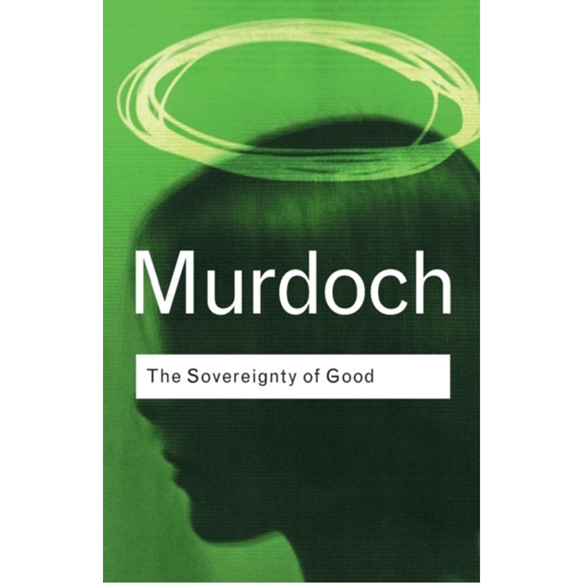 The Sovereignty of Good