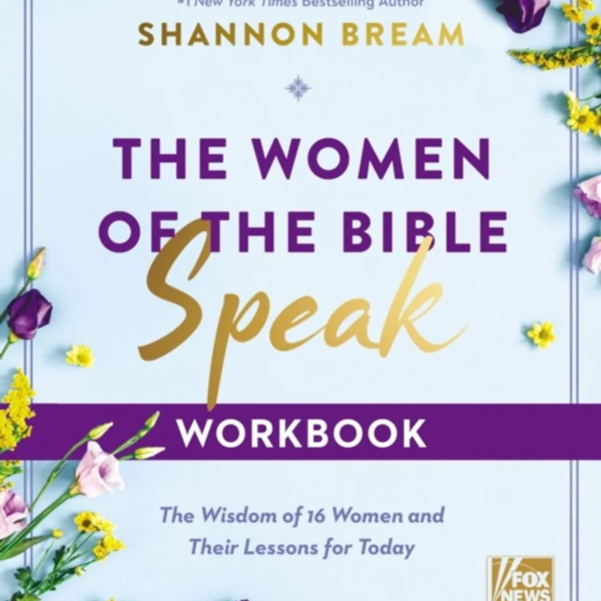 The Women of the Bible Speak Workbook