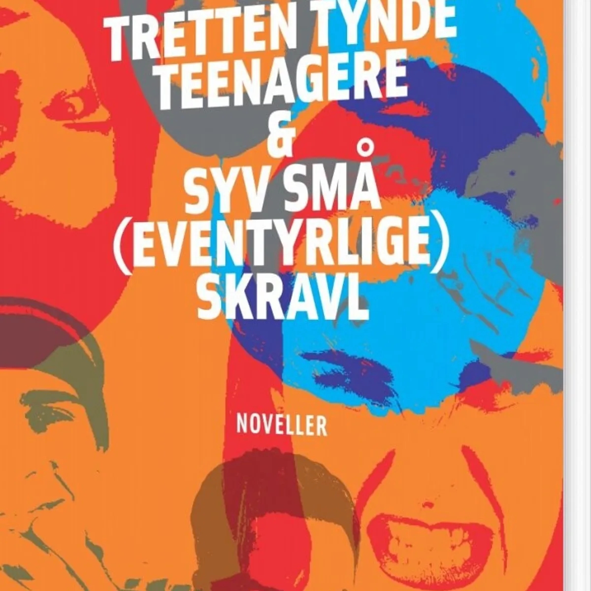 Tretten Tynde Teenagere & Syv Små Eventyrlige Skravl - Jesper Wung-sung - Bog