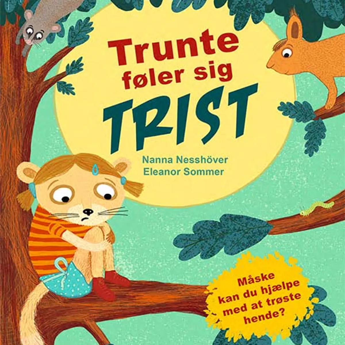 Trunte føler sig trist