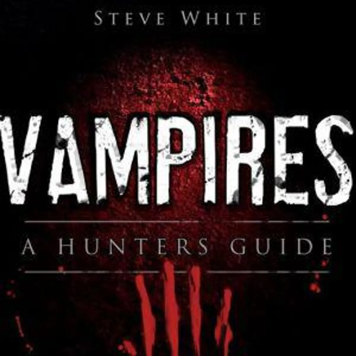 Vampires: A Hunter's Guide - 978-1-4728-0424-2