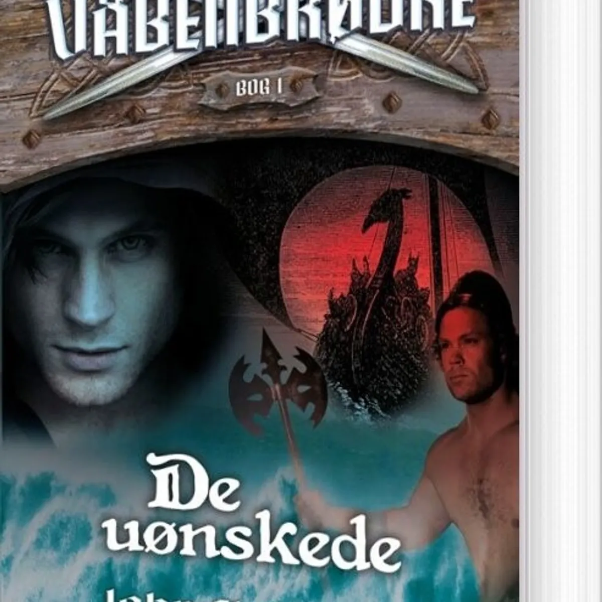 Våbenbrødre 1 - De Uønskede - John Flanagan - Bog