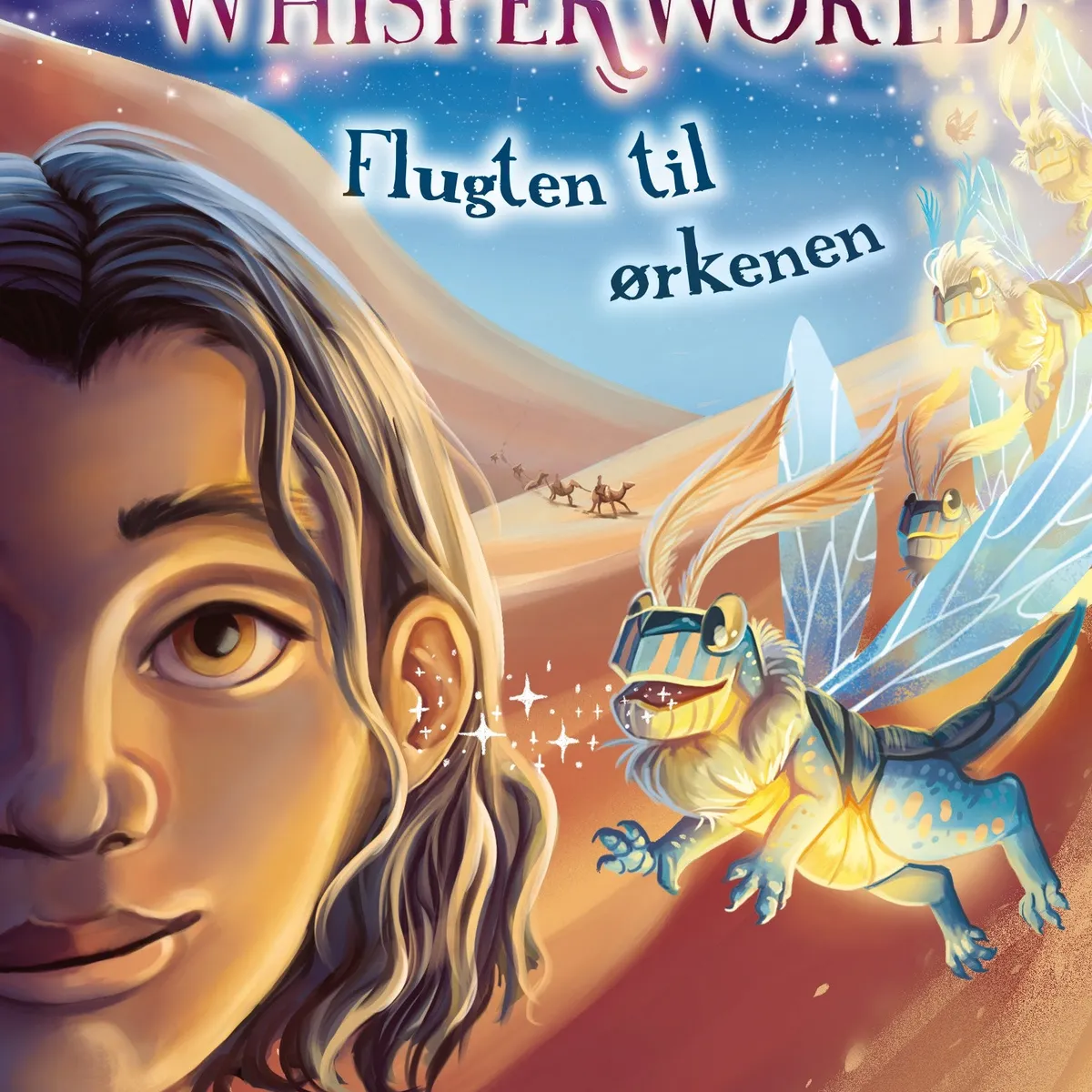 Whisperworld Flugten til ørkenen