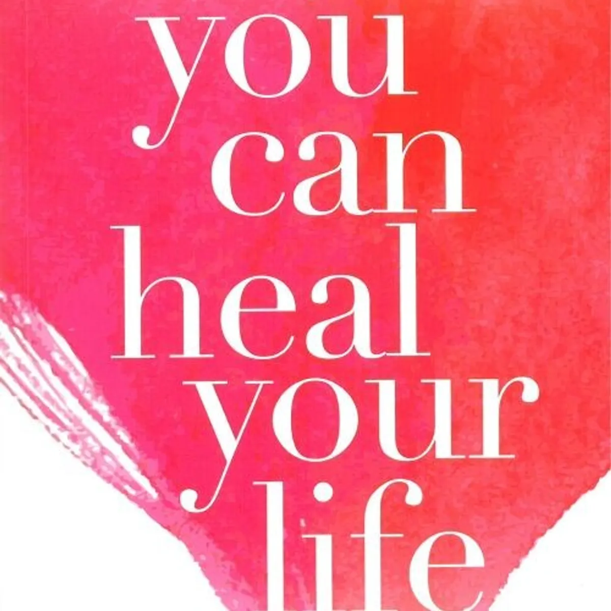 You Can Heal Your Life - Louise L. Hay - English Book