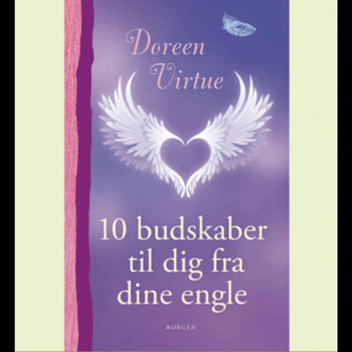 10 budskaber til dig fra dine engle - Spirituelle bøger - GodKarmaShop