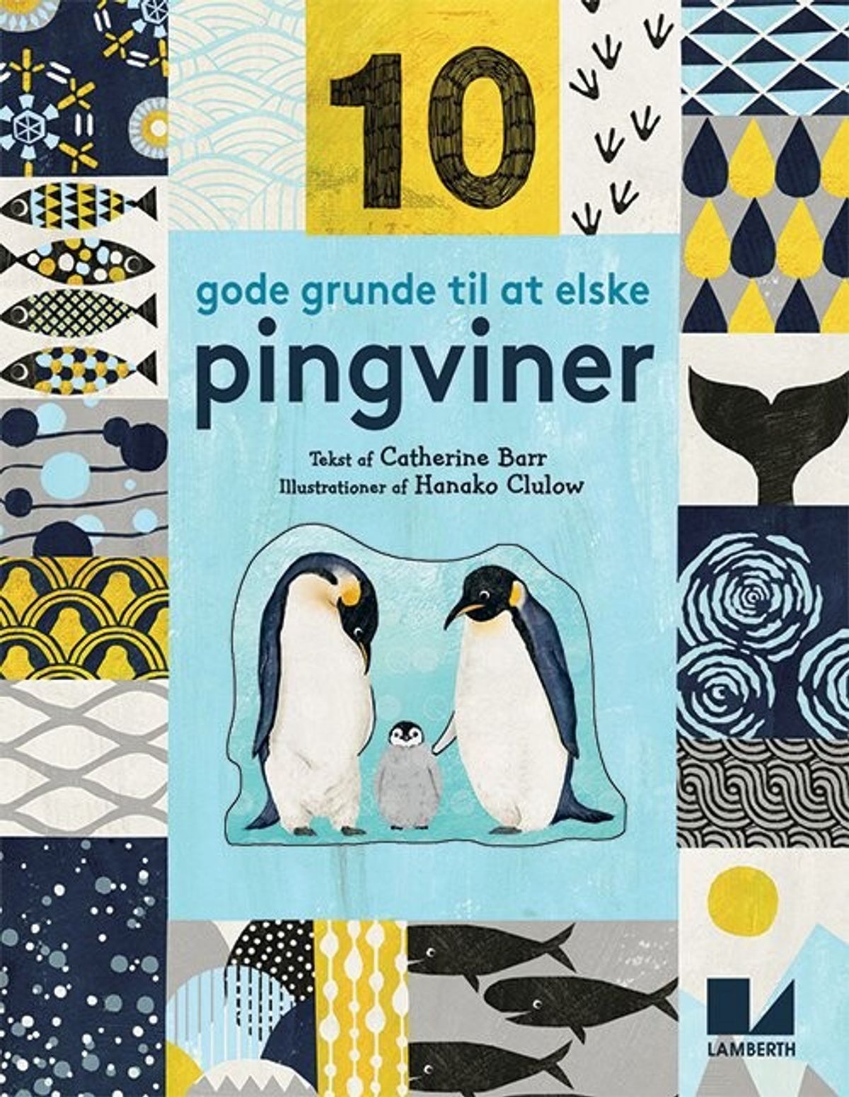 10 Gode Grunde Til At Elske Pingviner - Catherine Barr - Bog