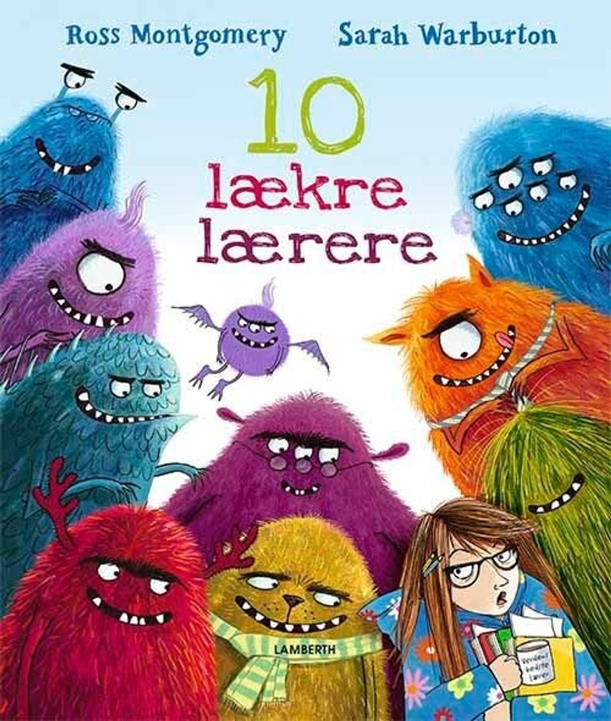 10 Lækre Lærere - Ross Montgomery - Bog