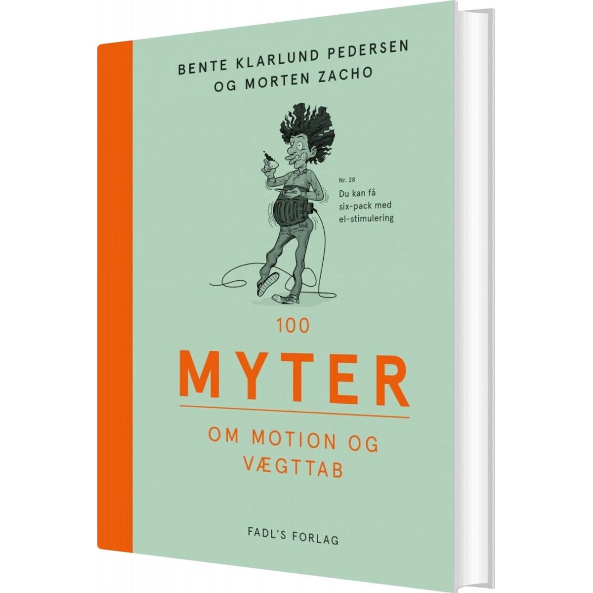 100 Myter Om Motion Og Vægttab - Bente Klarlund Pedersen - Bog