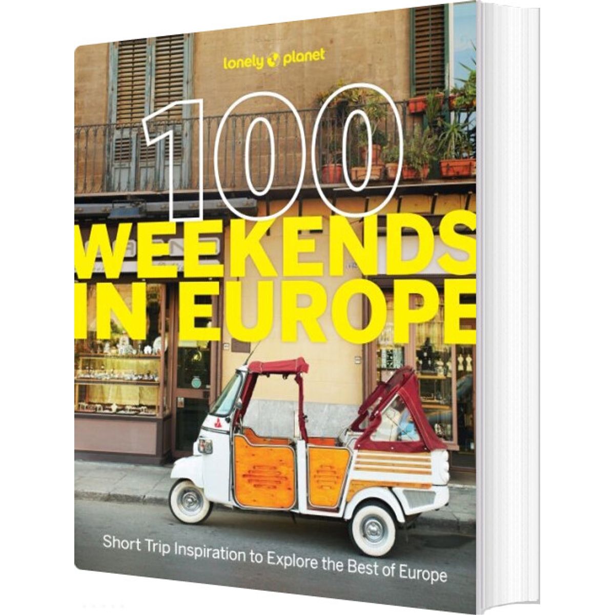 100 Weekends In Europe - Lonely Planet - English Book