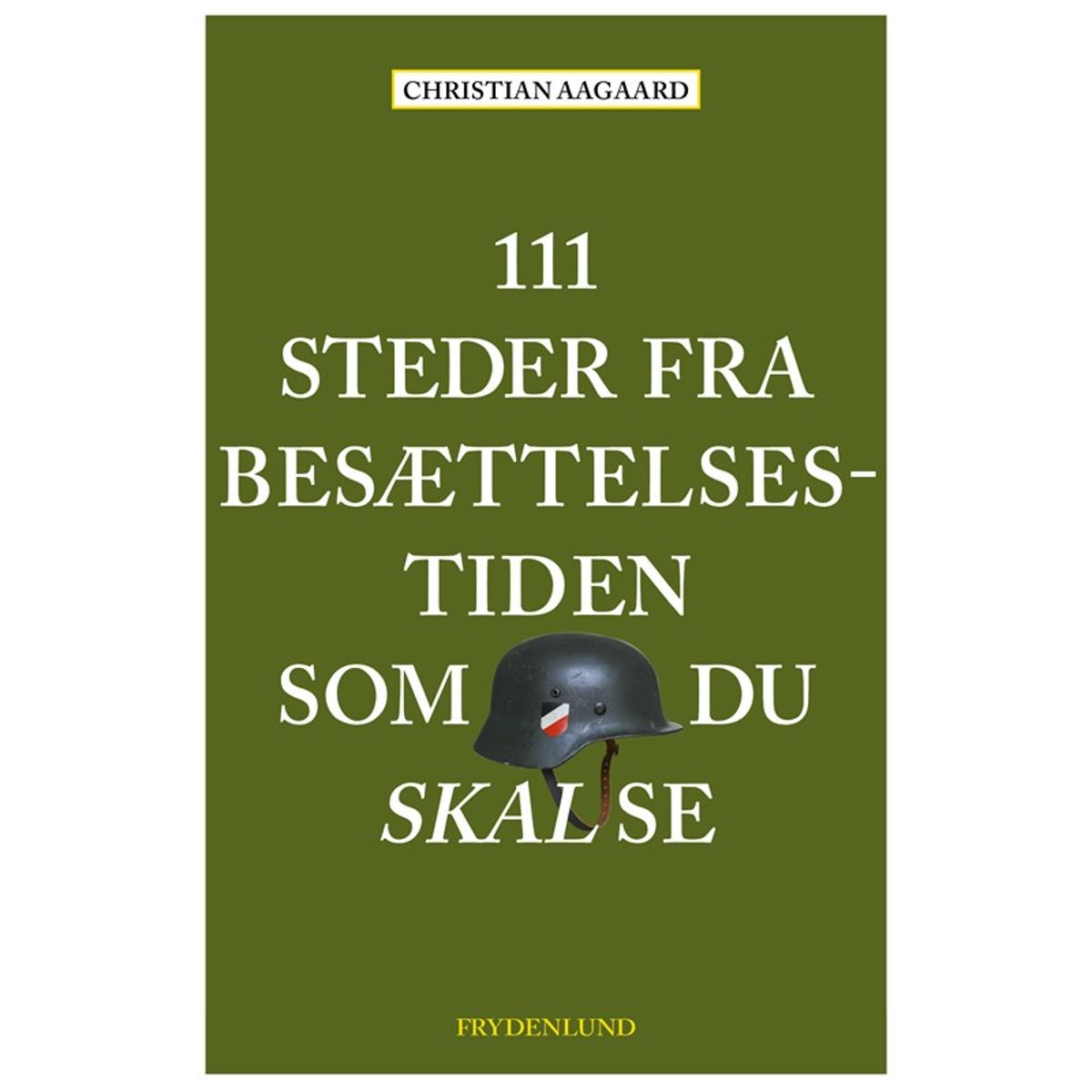 111 steder fra besættelsestiden som du skal se