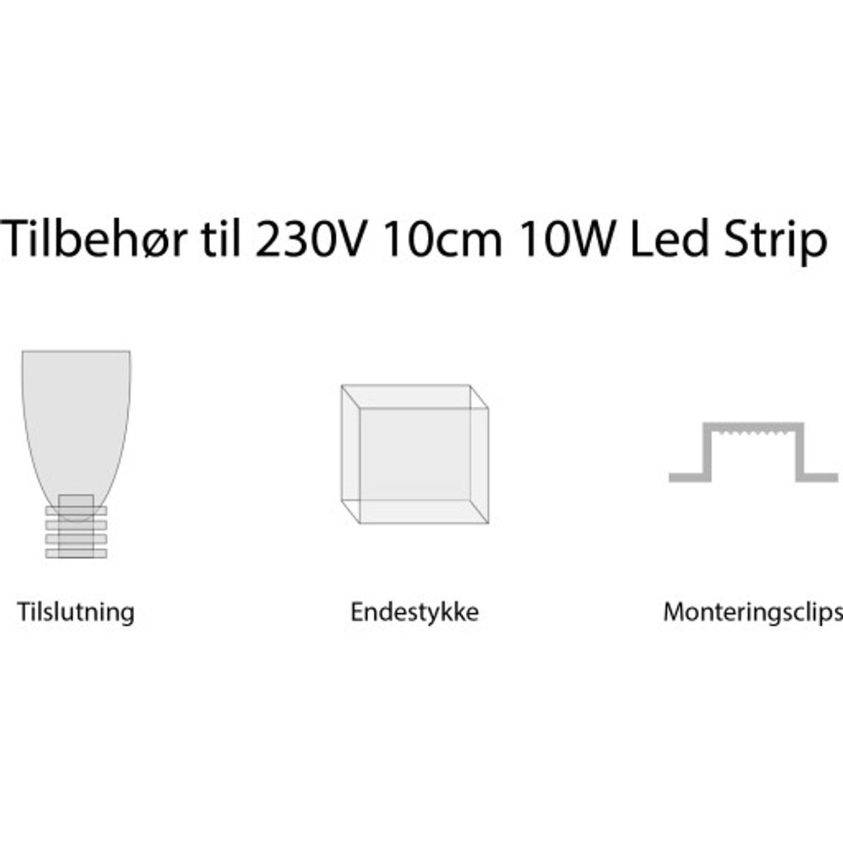 230V LED Strip monteringsclips 10 stk pose