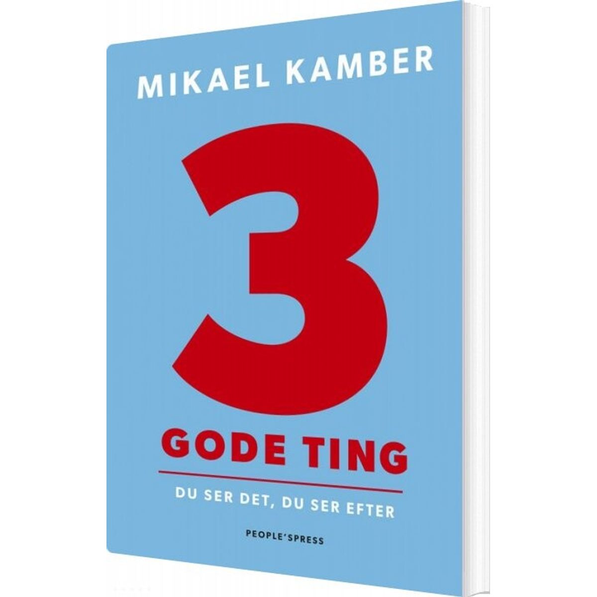 3 Gode Ting - Mikael Kamber - Bog