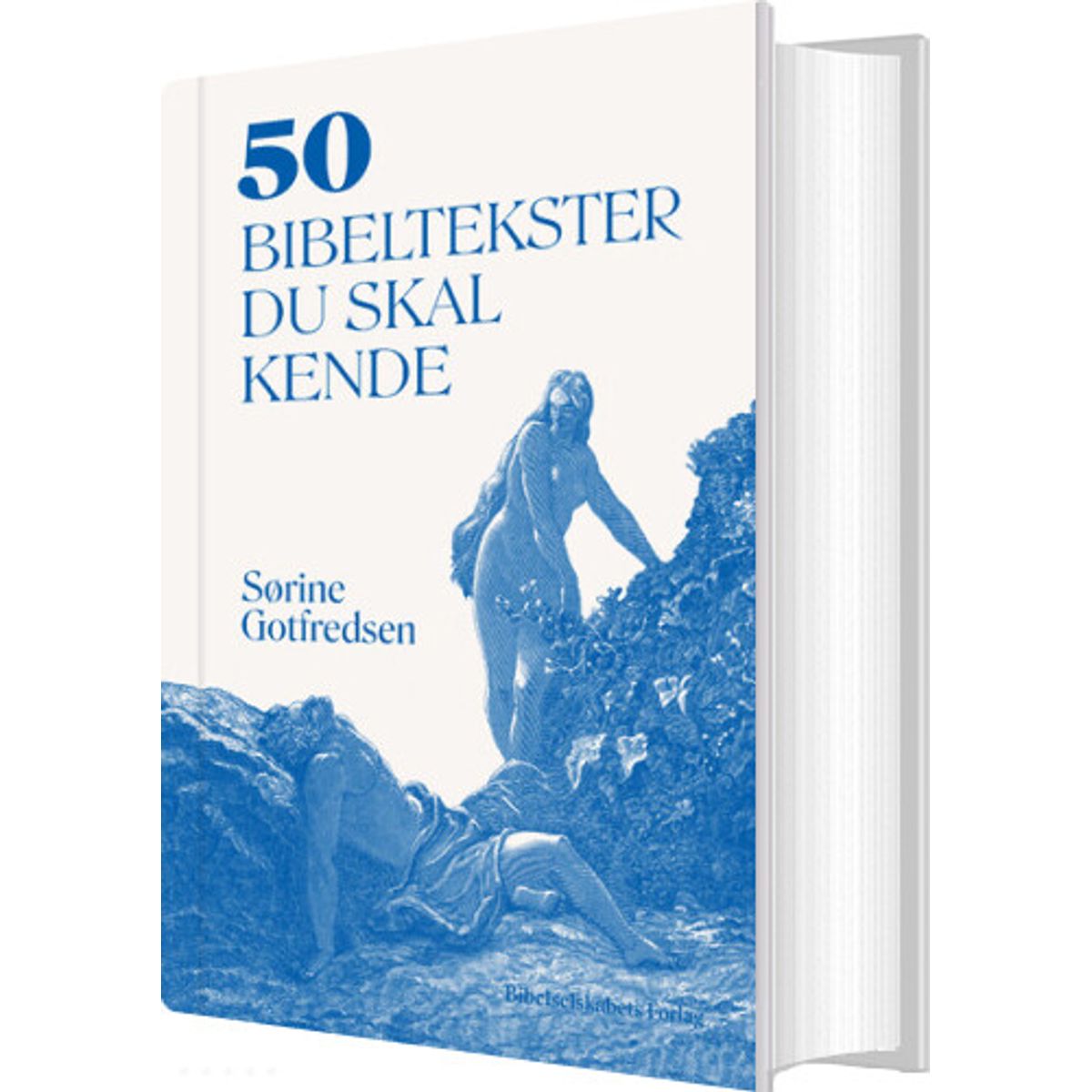 50 Bibeltekster Du Skal Kende - Sørine Gotfredsen - Bog