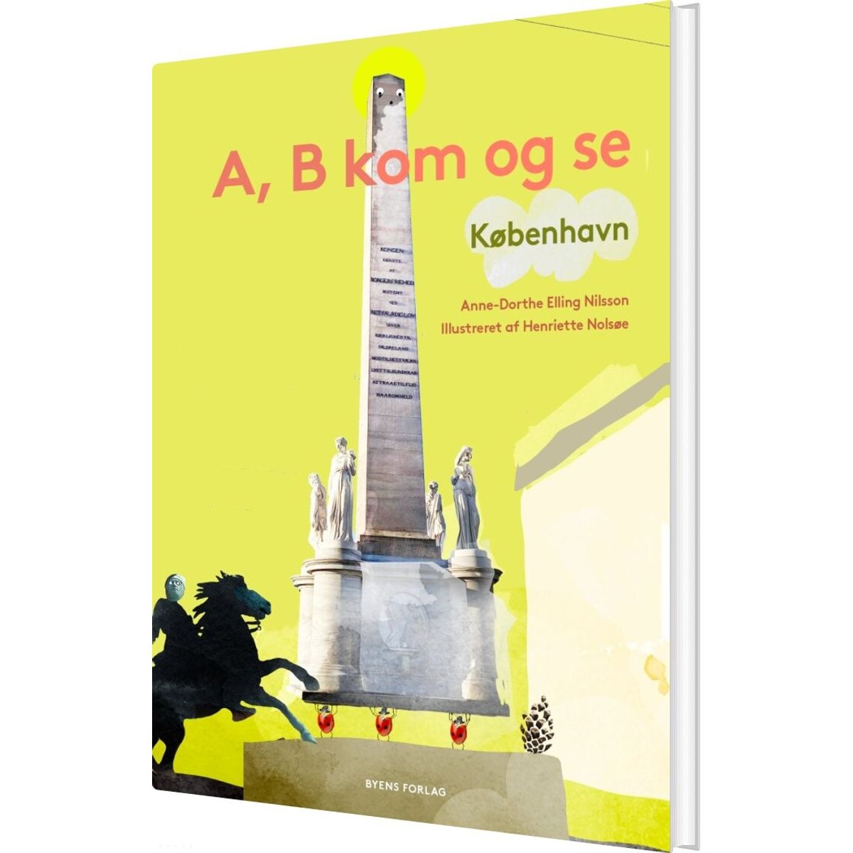 A, B Kom Og Se København - Anne-dorthe Elling Nilsson - Bog