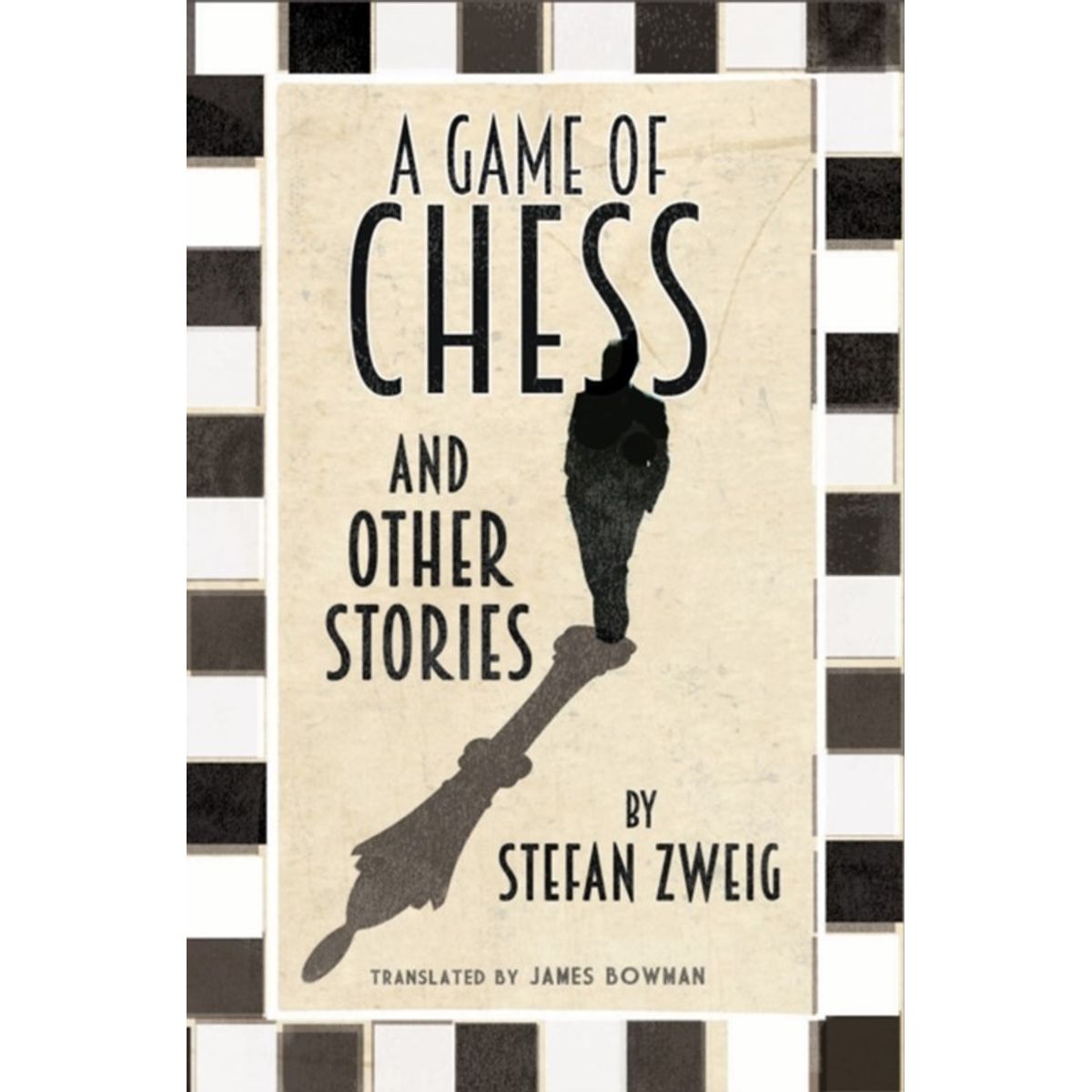 A Game of Chess and Other Stories: New Translation