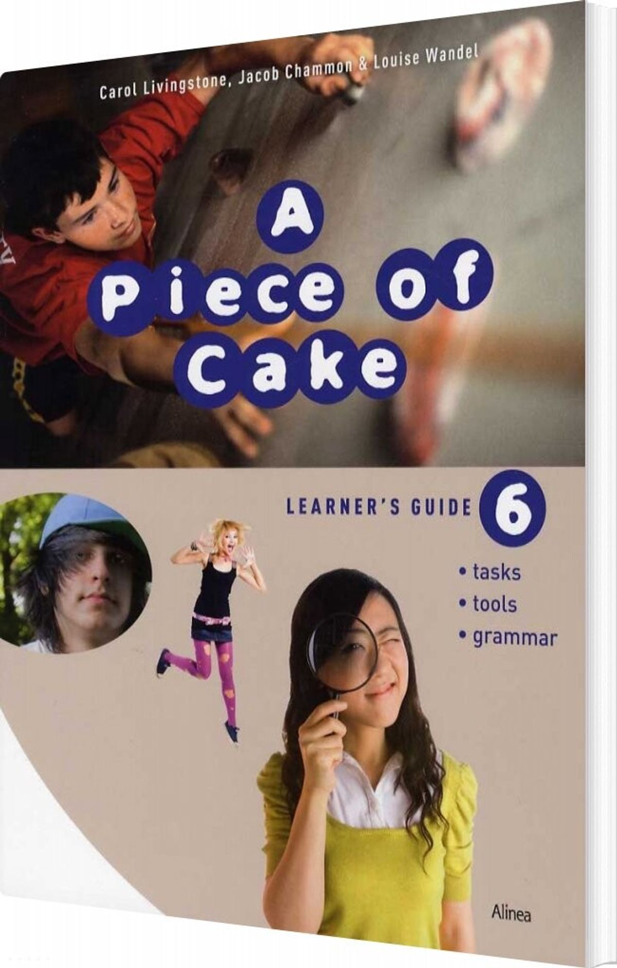 A Piece Of Cake 6, Learner's Guide - Carol Livingstone - Bog