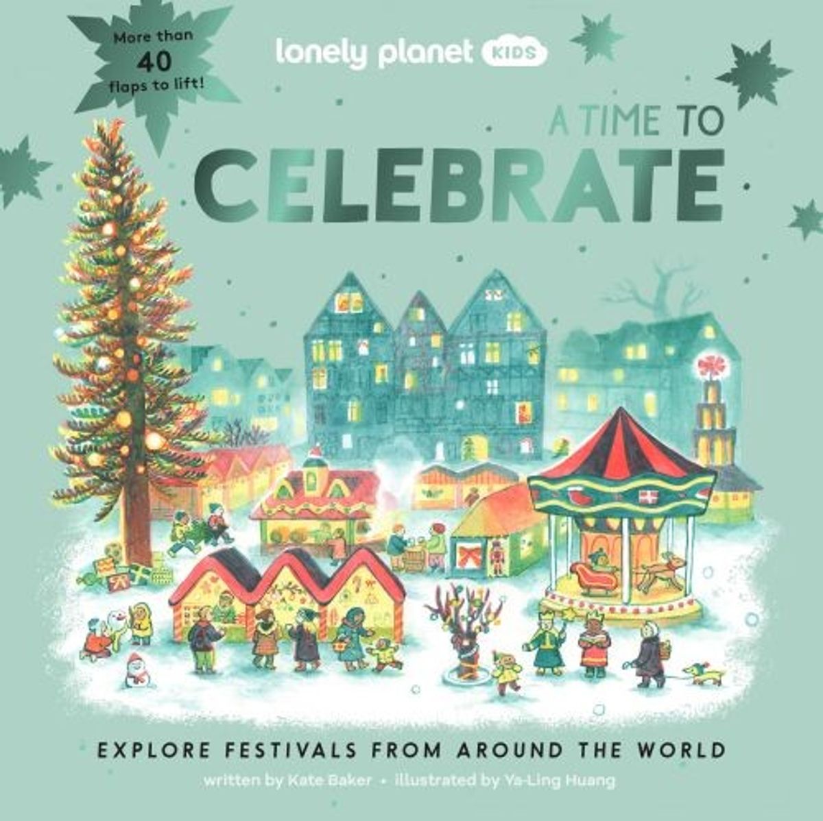 A Time To Celebrate: Explore Festivals From Around The World - Diverse - English Book