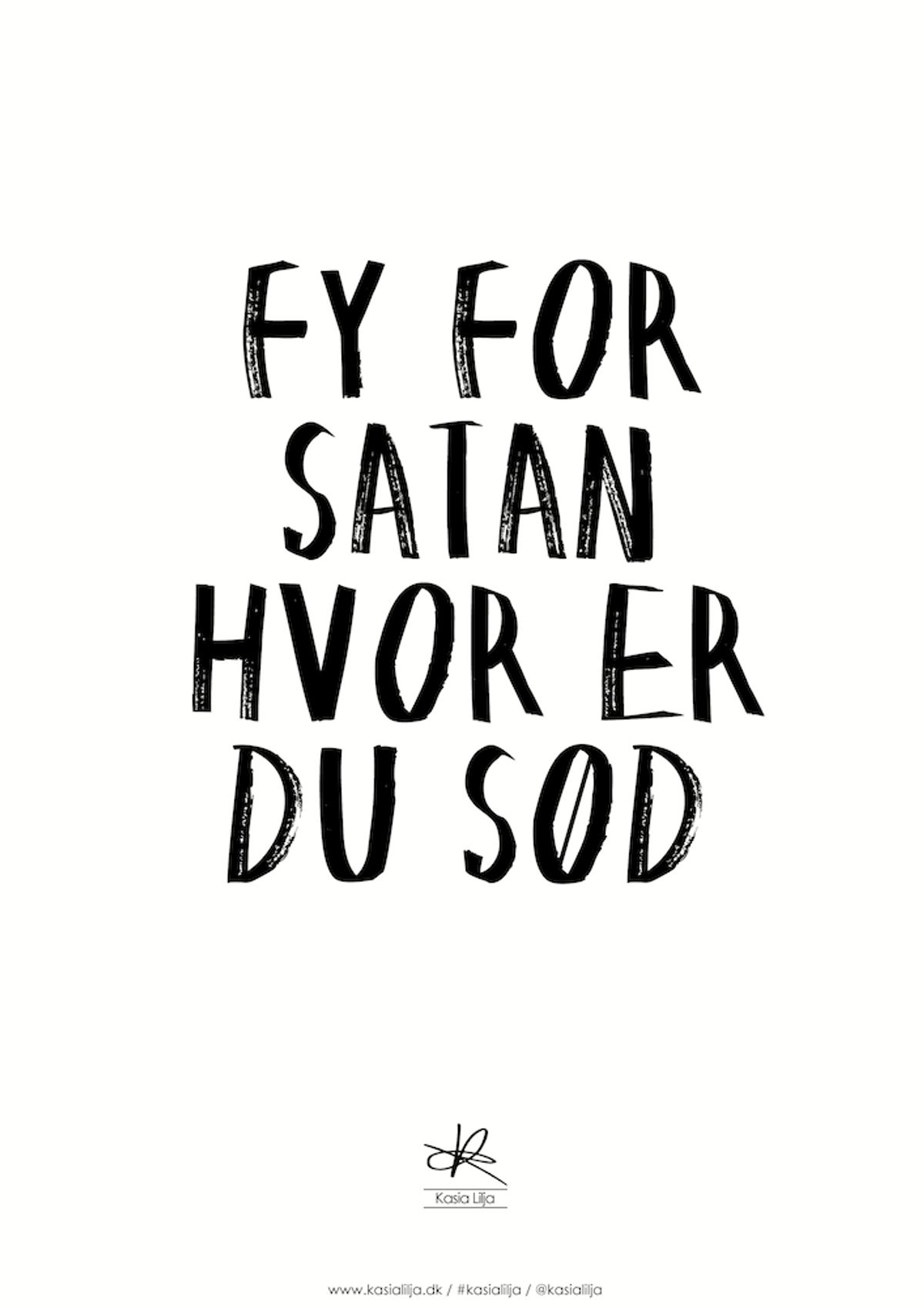 A4 Plakat - SATAN SØD