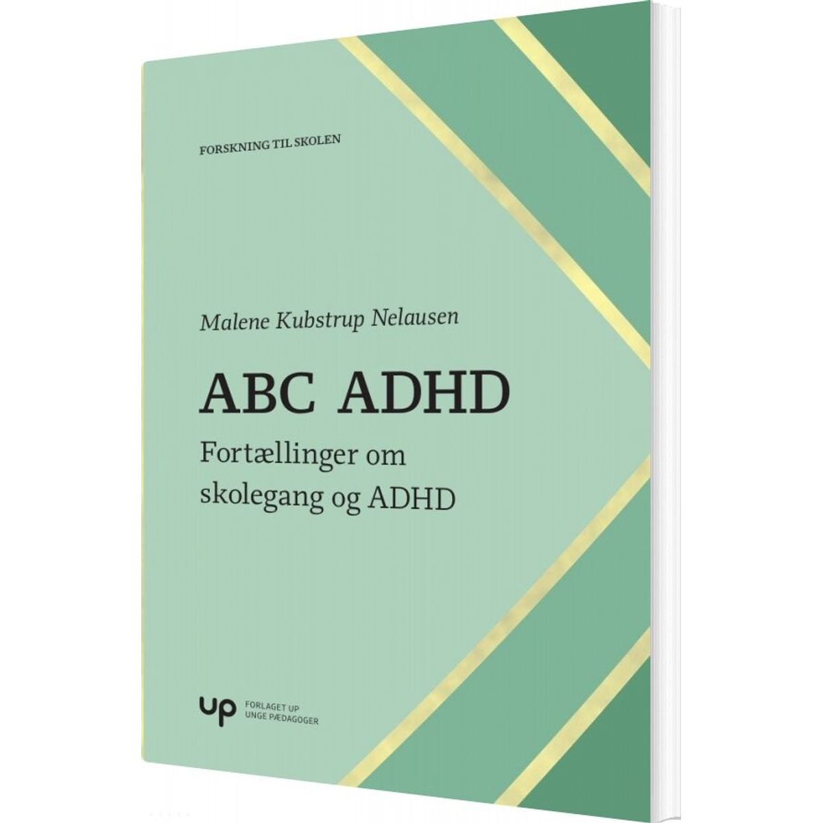 Abc Adhd - Malene Kubstrup Nelausen - Bog