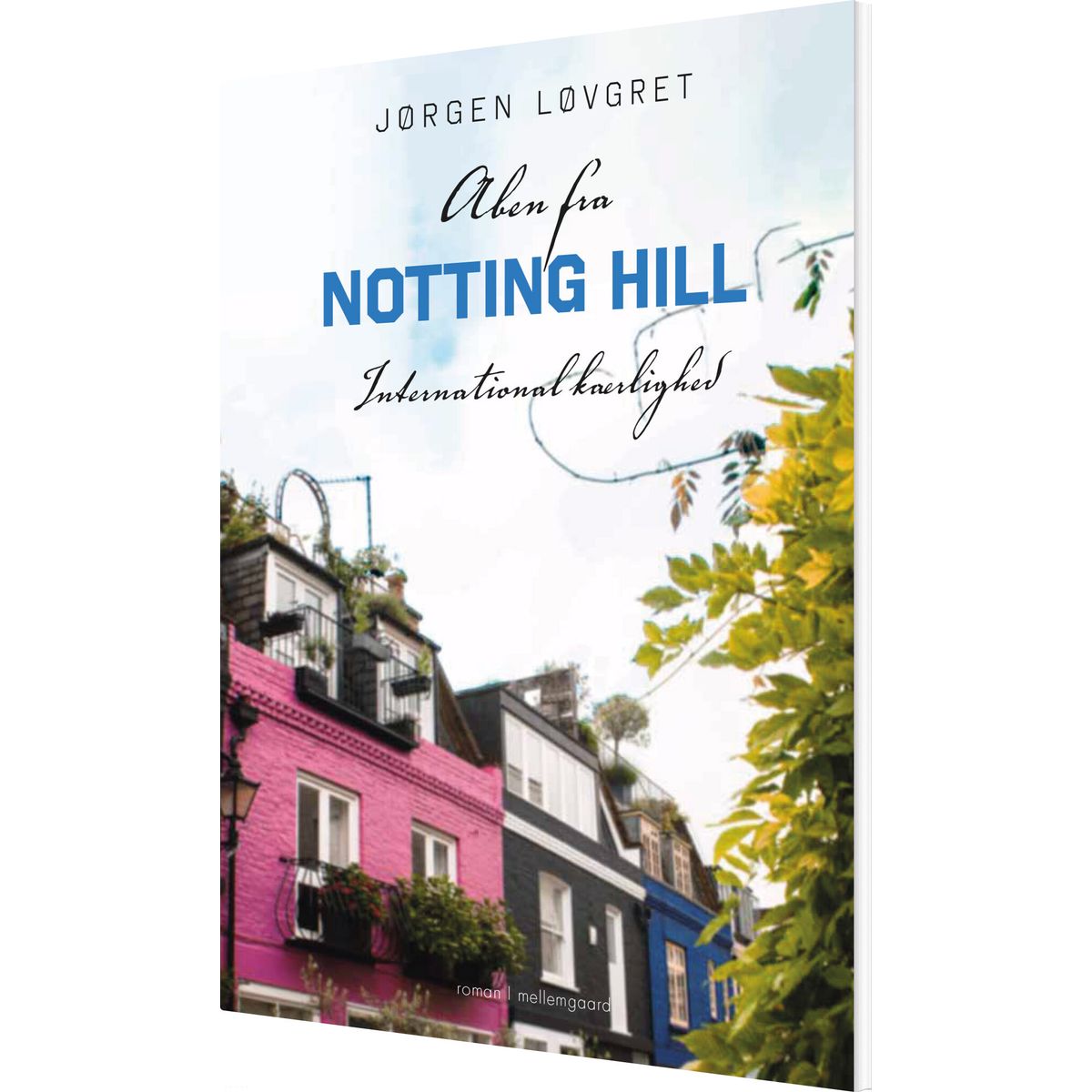 Aben Fra Notting Hill - Jørgen Løvgret - Bog