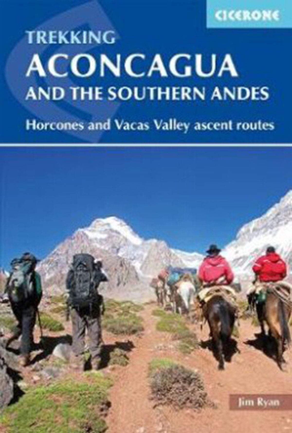 Aconcagua And The Southern Andes - Jim Ryan - English Book