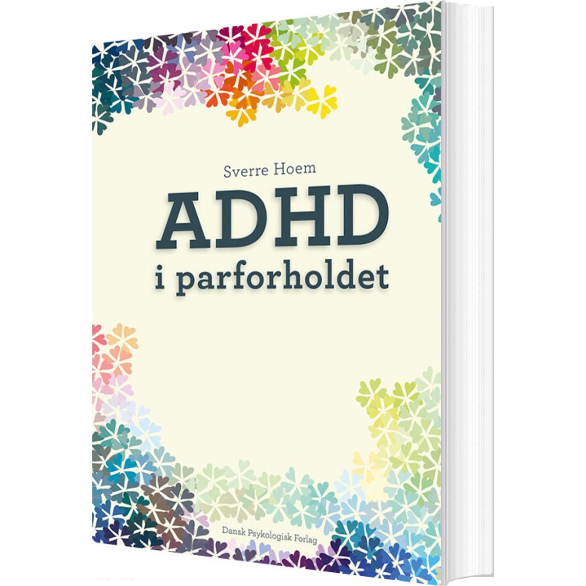 Adhd I Parforholdet - Sverre Hoem - Bog